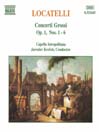 LOCATELLI: Concerti Grossi Op. 1, Nos. 1- 6